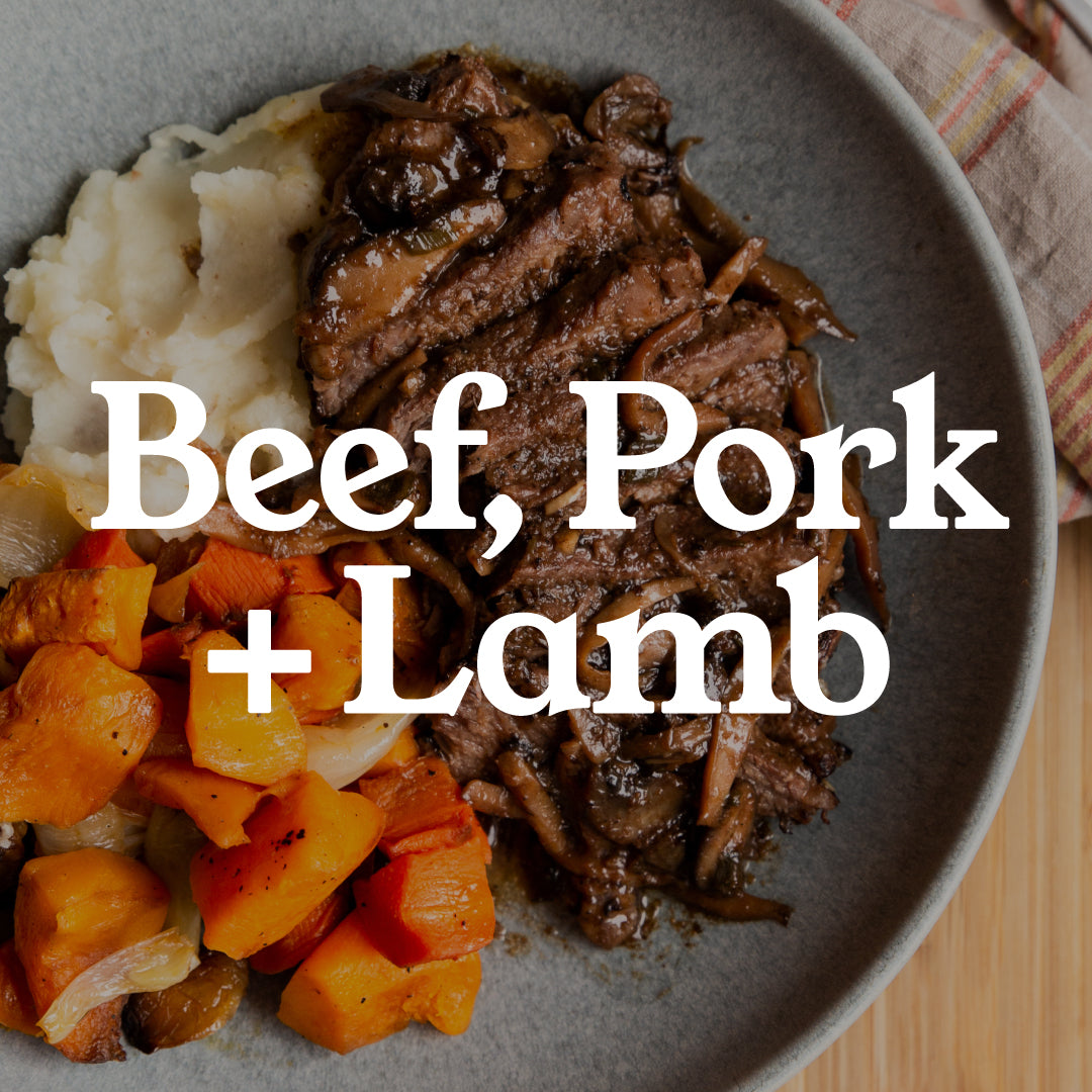 Beef, Pork + Lamb